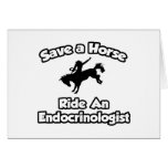 Save a Horse, Ride an Endocrinologist cards