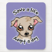 Save a life.. adopt a dog puppy logo mousepads