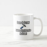 Save a Screw, Nail an Administrative Asst Mugs