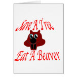 Save a tree Eat  A Beaver Cards