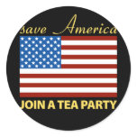 Save American - Join a TEA Party Round Sticker