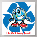 Save Earth By Recycling! Posters