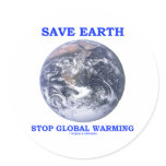 Save Earth Stop Global Warming (Blue Marble Earth) Sticker
