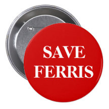 SAVE FERRIS BUTTONS