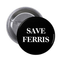 SAVE FERRIS BUTTONS