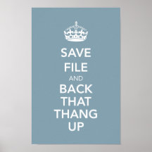 Save File and Back that Thang Up Print - Blue