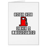 Save Gas...Ride A Librarian cards