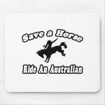 Save Horse, Ride Australian Mouse Pads