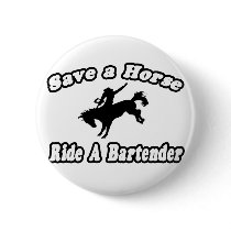 Save Horse, Ride Bartender