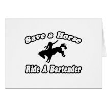 Save Horse, Ride Bartender