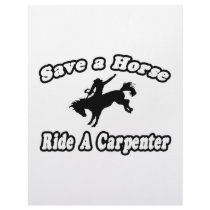 Save Horse, Ride Carpenter