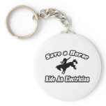 Save Horse, Ride Electrician keychains