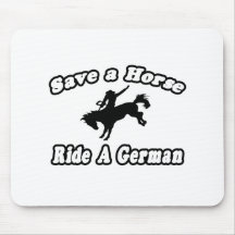 Save Horse, Ride German Mouse Pad
