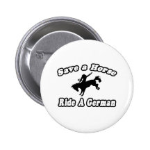 Save Horse, Ride German Pinback Button
