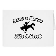 Save Horse, Ride Greek Card