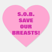 SAVE OUR BREASTS! STICKERS