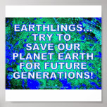 SAVE OUR EARTH FOR FUTURE GENERATIONS posters
