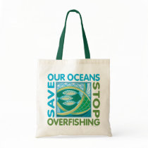 Save Our Oceans - Stop Overfishing Bag