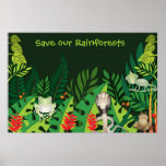 Save our Rainforests Poster posters