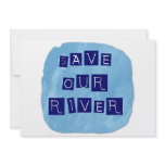 Save our River Blue text on blue background Invitation