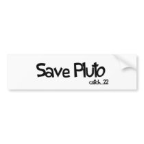 Save Pluto Bumper Sticker