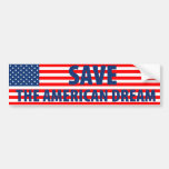 Save the American Dream Bumper Sticker