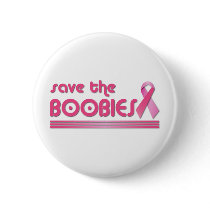 Save The Boobies Pins