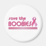 Save The Boobies Magnet