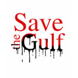 SAVE THE GULF t-shirts