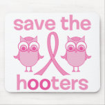 Save The Hooters Mousepads