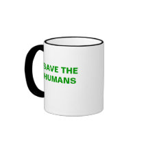 SAVE THE HUMANS MUGS