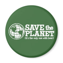 save the planet - it's the only one with beer