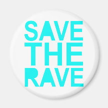 Save the rave blue NU Rave raver UK dance 80s Fridge Magnet