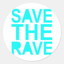 Save the rave blue NU Rave raver UK dance 80s Sticker