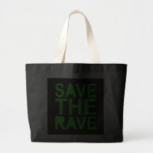 Save the rave green NU RAVE raver 80s scene Tote Bags