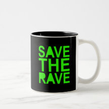 Save the rave green NU RAVE raver 80s scene Coffee Mugs