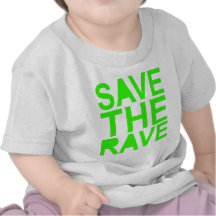 Save the rave green NU RAVE raver 80s scene Tee Shirt