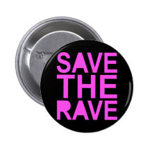 SAVE THE RAVE purple Pinback Button