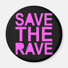 SAVE THE RAVE purple Refrigerator Magnets