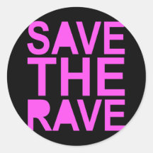 SAVE THE RAVE purple Round Sticker