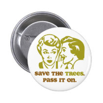 Save the Trees buttons