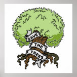 Save The Trees Posters