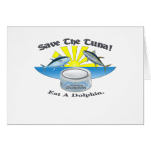 Save The Tuna! Greeting Card