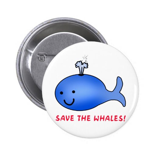 Save the Whales! Pinback Button