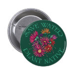 Save Water - Plant Native Buttons