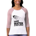 SAVE WATER. SHOWER TOGETHER. t-shirts