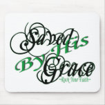 Saved By His Grace Mousepads
