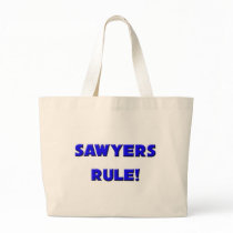 Sawyers Rule! Bag