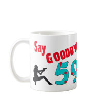 Say Goodbye To 59 Mugs