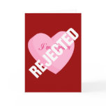Say Happy Valentines with Rejection & Breakup Cards